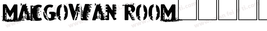 MACGOWAN ROOM字体转换